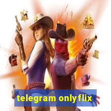 telegram onlyflix